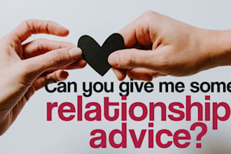 help with personal relationship, advice, marriage to counsel