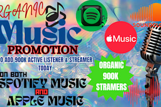 do organic premium real apple music and spotify music promotion to 900k listener