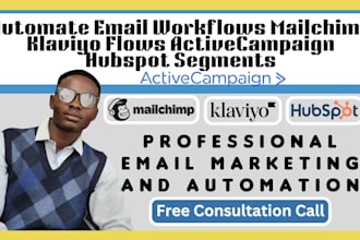 automate email workflows mailchimp klaviyo flows activecampaign hubspot segments