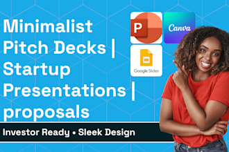 design minimalist pitch decks, startup presentations, investment proposals