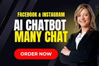 create a chatbot with manychat that can do almost everything