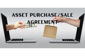 draft an asset purchase, sale agreement and  contract