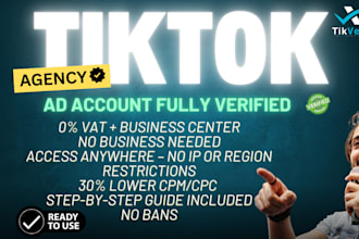 create verified tiktok agency ad account with business center for global ads