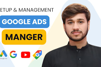 setup google ads campaign and manage PPC ads, youtube video ads, shopping ads