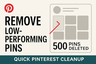 delete 500 low performing pinterest pins
