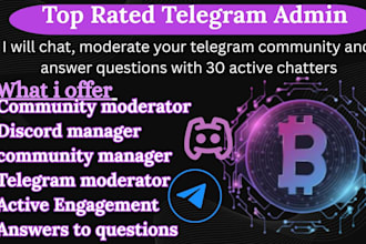 do crypto moderator telegram community manager discord admin with chat