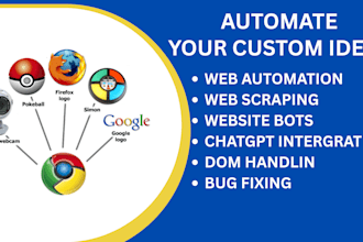 build chrome extension, web automation bot, website bot, data scraper