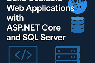 build scalable asp net core and sql server applications