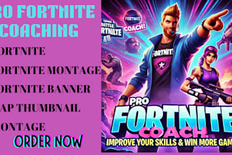 coach you to improve your fortnite skills and win more games