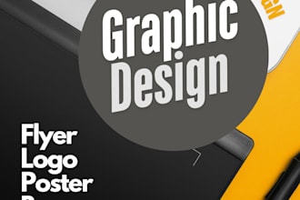 design flyer, poster, banner or any marketing material