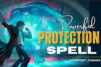 cast an extremely powerful protection spell within 24 hours