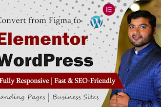 convert figma to wordpress or figma to elementor as pro website maker