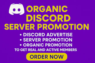 advertise, grow and promote your discord server to get real and organic members