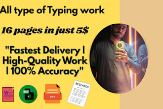 be your fast and reliable typist for any document
