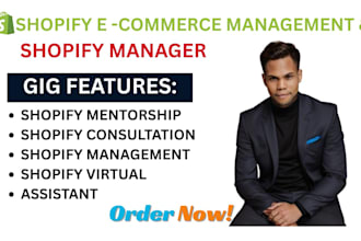 act as your shopify consultant shopify mentor shopify manager shopify expert