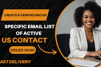 create a verified niche specific email list of active US contacts