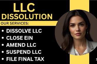 dissolve llc, amend llc, suspend llc, close ein, file final tax
