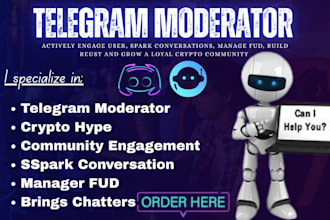 manage and grow your crypto telegram community with 15 active moderator chatters