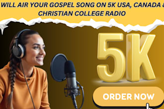 air your gospel song on 5k USA, italy, canada, christian college radio