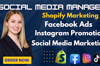 do social media manager shopify marketing facebook ads ig pomotion tik tok shop