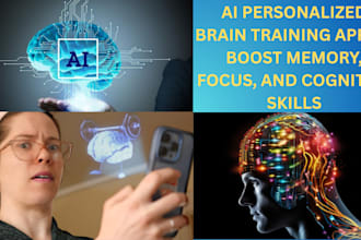 develop ai brain training app to boost memory, focus, and cognitive skills