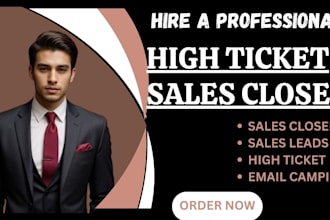 be your high ticket sales closer sales lead sales representative