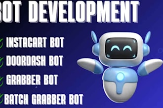 develop custom bots for shipty, zifty, grabber, uber, and grubhub platforms