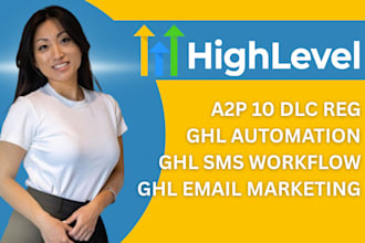 do ghl automation sms marketing gohighlevel sequence ghl sms workflow a2p 10dlc