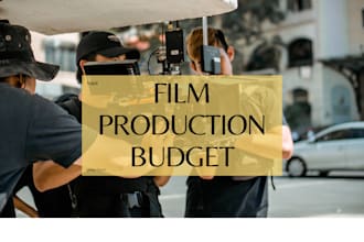 do film production budget, financial projection, financial plan, breakdown