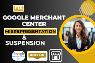 fix google merchant center misrepresentation, gmc suspension and shopping ads