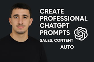create professional chatgpt prompts sales, content, auto