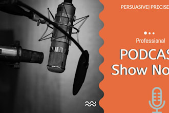 write shownotes for your podcast