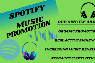 promote spotify music apple music soundclound music marketing music promotion