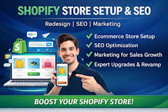 create a professional shopify store, SEO, design and revamp