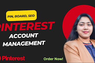 manage and grow your pinterest account for  organic traffic and sales