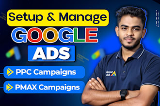 setup, optimize and manage google ads adwords PPC campaigns, pmax campaigns