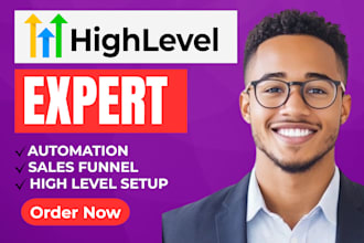 be your gohighlevel, click funnels, automation expert and fix ghl issues