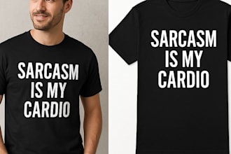 design funny sarcastic quote t shirt for amazon merc or etsy