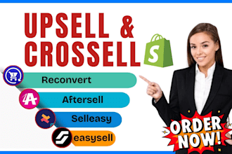 setup shopify upsell and cross sell aftersell selleasy reconvert easysell hextom