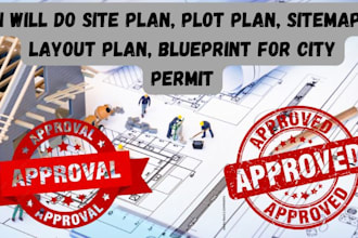 do site plan, plot plan, sitemap, layout plan, blueprint for city permit