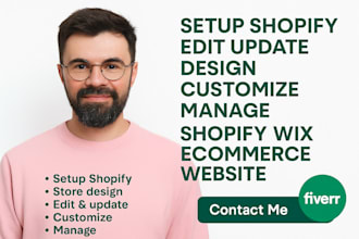 setup shopify edit update design customize manage shopify wix ecommerce website