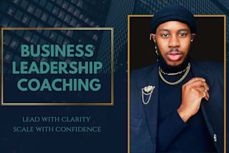 coach you in business leadership and financial efficiency