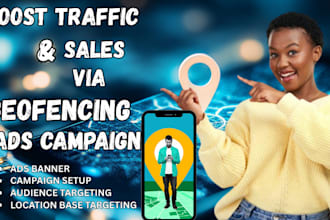 set up high converting targeted geofencing ads campaign geofencing and audience