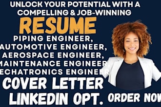 write ats resume for piping engineer, thermal, aerospace, robotics, marine CV