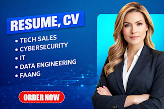 review and write resume, CV for tech sales, cyber security, IT, data engineering