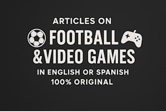 write football or video game articles in english or spanish