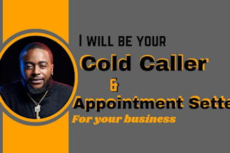 be your b2b cold caller, appt setter from real estate calls, inbound calls VA