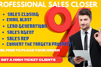 be your b2b marketing manager, sales closer and sales representative