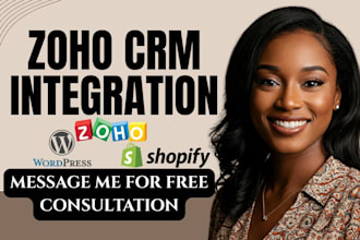 integrate zoho CRM or wordpress to shopify for better sales and automation