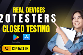 provide 20 testers app testing google play android app testing closed testing